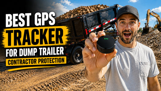 Best GPS Tracker for Dump Trailer (2026 Contractor Protection)