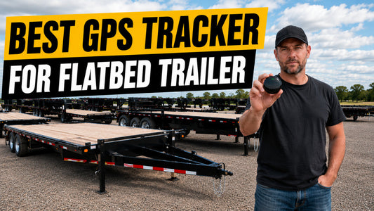 Best GPS Tracker for Flatbed Trailers