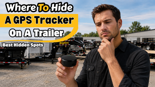 Where To Hide A GPS Tracker On A Trailer: 10 Spots